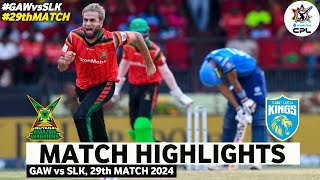 GAW vs SLK 29th Match CPL 2024 Highlights  CPL Highlights 2024  GAW vs SLK Highlights 2024 [upl. by Wolff]