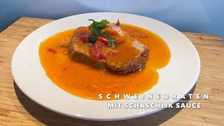 Schweinebraten mit Schaschlik Soße  Roasted pork with shashlik sauce [upl. by Alburg]