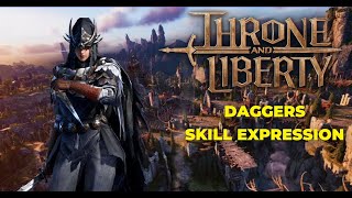 THRONE AND LIBERTY SKILL EXPRESSION DAGGERS [upl. by Felicie]