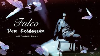 Falco  Der Kommissar Jeff Costello Remix 2024 [upl. by Sliwa]