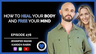 The Secret Language of the Body  Ep 278 ABTY Podcast  Jennifer Mann and Karden Rabin [upl. by December]