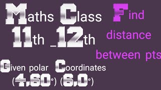 Find distance between two points  Polar coordinates [upl. by Neelear]