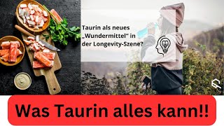 Die einzigartigen gesundheitlichen Vorteile von Taurin [upl. by Eizus434]