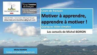 MICHEL BOIRON  COURS DE FRANCAIS  MOTIVER A APPRENDRE [upl. by Pope]