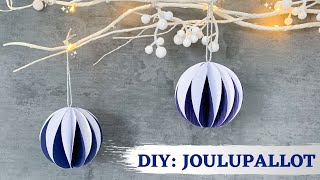 🎄DIY – Joulupallo paperista  Joulukoristeiden askartelu [upl. by Gleich]