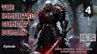 The Immortal Combat Domain Episode 4 Audio Blissful Bookshelf Audiobook [upl. by Nuj]