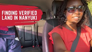 Catching Up amp Finding Verified Land in Nanyuki [upl. by Ahsrav]