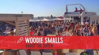 QBeach Live Woodie Smalls  About The Dutch [upl. by Adnerol]