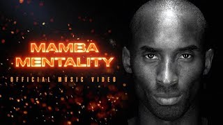 Kobe Bryant  Mamba Mentality Official Music Video [upl. by Apfel]