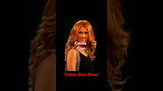 Celine Dion Show [upl. by Notseh356]