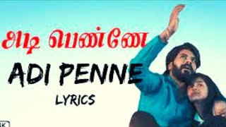 Adi Penne Song Duet Lyrics  Unnodu Naanum Vaazha  Naam [upl. by Phionna253]