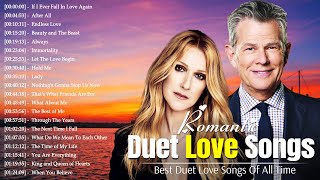 David Foster James Ingram Celine Dion Kenny Rogers  Best Duet Love Songs Male And Female Ever [upl. by Adriaens199]