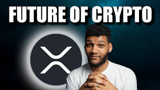 XRP Is The Future Of Crypto [upl. by Sada]