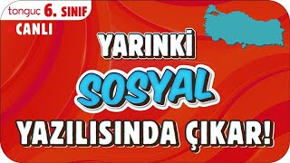 YARINKİ SOSYAL SINAVINDA ÇIKAR ✍🏻 6 SINIF 2025 [upl. by Greenwald]