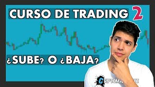 Curso de Trading  COMO EMPEZAR  Tendencias velas graficos para ganar dinero Clase 2 [upl. by Ail]