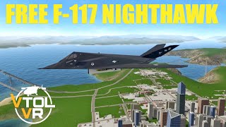 VTOL VR F117 Nighthawk Free mod [upl. by Hemminger]