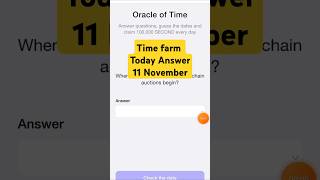 11 NovemberToday Time Farm Oracle of time timefarmanswertoday shorts shortsfeed [upl. by Lytton439]