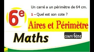 Maths 6ème  Les aires et les périmètres Exercice 1 [upl. by Odnanreh]