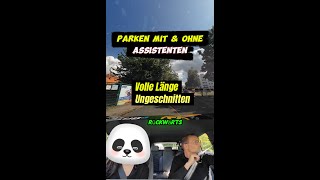 Parken mit und ohne Parkassistenten [upl. by Riek]