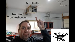 TroubleshootFix No Heat  Mr Heater Big Maxx Garage Heater [upl. by Kerman]