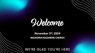 Belmopan Nazarene Church Service Nov 3 Live [upl. by Sihtam923]