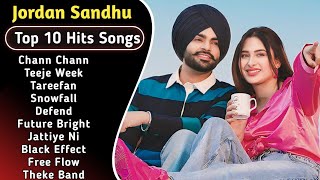 Best Of Jordan Sandhu  Latest Punjabi Songs Jordan Sandhu Songs  All Hits Of Jordan Sandhu Songs [upl. by Ysiad110]