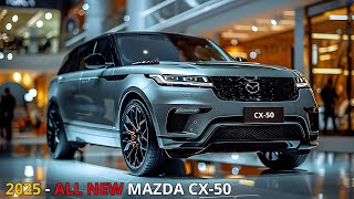 2025 AllNew Mazda CX 50 Hybrid Unveiled Eco friendly SUV with stunning and strong performance [upl. by Aerdno672]