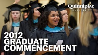 2012 Quinnipiac University Graduate Commencement [upl. by Aihpledalihp]