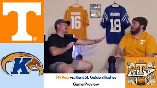 Tennessee Vols vs Kent State Golden Flashes Game Preview  Vol Talk [upl. by Goar]