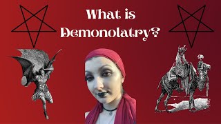 What Is Demonolatry  A Beginners Guide To Demonolatry [upl. by Silyhp]