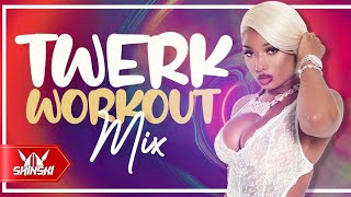 Twerk Hip Hop Workout Mix Vol 1  Dj Shinski Megan Thee Stallion Nicki Minaj City Girls Buss it [upl. by Ylac152]