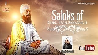 OFFICIAL VIDEO  SALOKS OF SHRI GURU TEGH BAHADUR JI  BHAI DAVINDER SINGH SODHI [upl. by Erminna]