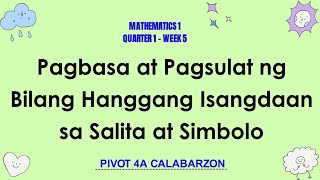 MATH GRADE 1 QUARTER 1WEEK 5 Pagbasa at Pagsulat ng Bilang Hanggang Isangdaan sa Salita at Simbolo [upl. by Twedy54]