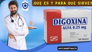 DIGOXINA💊¿Como se usa y para que sirve ¡INSUFICIENCIA CARDIÁCA [upl. by Bernstein]