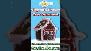 Crochet a quotlow caloriequot Gingerbread House Ornament [upl. by Bull]