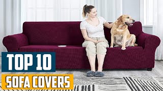 Top 10 Best Sofa Covers in 2024  Detailed Reviews amp Buyers Guide [upl. by Anyl857]