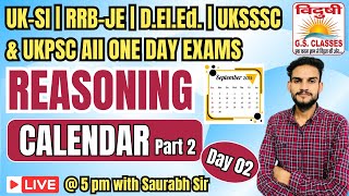 REASONING CLASS 02  CALENDAR PART 2  UKSI  RRBJE  DElEd  UKSSSC amp UKPSC ALL ONE DAY EXAMS🔥🔥 [upl. by Vander]