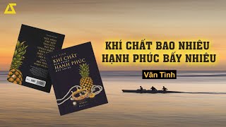 SÁCH NÓI Khí Chất Bao Nhiêu Hạnh Phúc Bấy Nhiêu  Vãn Tình  FULL [upl. by Krongold245]