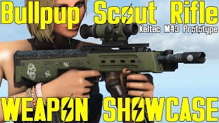 Fallout 4 Bullpup Scout Rifle Keltec M43 Prototype  Weapon Mod Showcase [upl. by Ekusuy185]