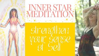 Strengthen your Sense of Self  Find Your Center  Core Star Meditation for Anxiety Depression [upl. by Ammej]