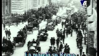 28 ottobre 1922  Marcia su Roma [upl. by Humph]