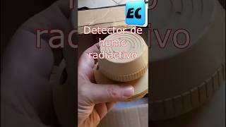 Detector de humo RADIACTIVO radiactividad radiactivo americio fisica [upl. by Kolnos]