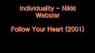 Individuality  Nikki Webster Follow Your Heart [upl. by Kila]