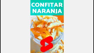 Confitar NARANJA en 1 MINUTO  Recetas SHORTS [upl. by Rashidi]