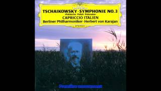 Tchaikovsky  Symphonie N °3 D major Op29 quotPolonaisequot Karajan Berlin Philharmonic [upl. by Qiratla812]