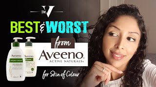 Dr V  Best and Worst of Aveeno   Brown Black skin  Skin of colour [upl. by Bornie]