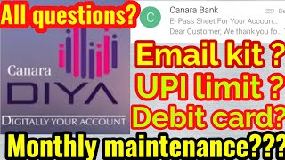 canara diya bank account opening  all questions atm UPI Email kit [upl. by Ramad]