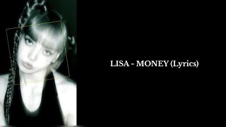 LISA  MONEY lyrics [upl. by Bryana765]