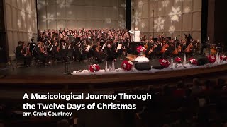 A Musicological Journey Through the Twelve Days of Christmas  Sounds of the Season 2023 [upl. by Korns]