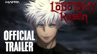 LOBOTOMY KAISEN  OFFICIAL TRAILER [upl. by Edda]